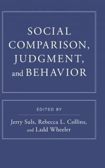 Social Comparison Judgment and Behavior