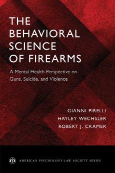 Behavioral Science of Firearms
