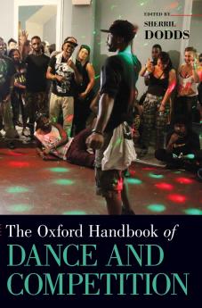 Oxford Handbook of Dance and Competition
