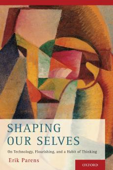 Shaping Our Selves