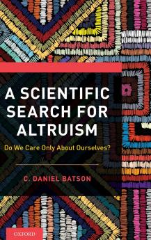 A Scientific Search for Altruism