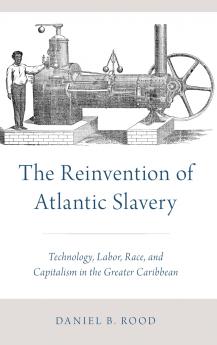 Reinvention of Atlantic Slavery