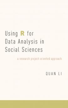 Using R for Data Analysis in Social Sciences