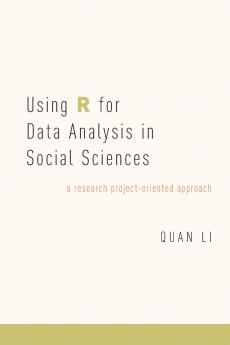 Using R for Data Analysis in Social Sciences