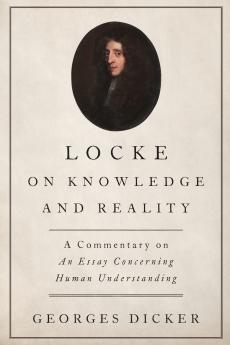 Locke on Knowledge and Reality