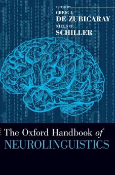 Oxford Handbook of Neurolinguistics