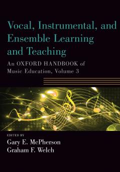Vocal Instrumental and Ensemble Learning and Teaching