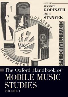 Oxford Handbook of Mobile Music Studies Volume 1