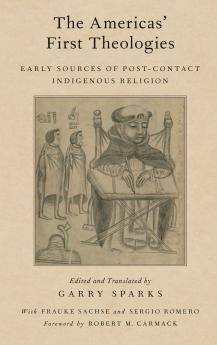 Americas' First Theologies