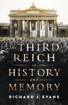 Third Reich in History and Memory