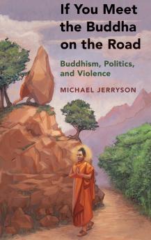 If You Meet the Buddha on the Road