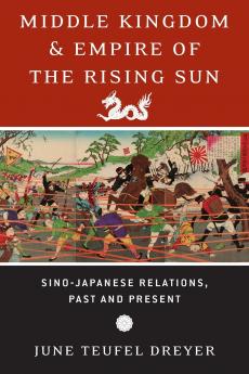 Middle Kingdom & Empire of the Rising Sun