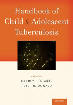 Handbook of Child and Adolescent Tuberculosis