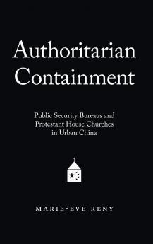 Authoritarian Containment