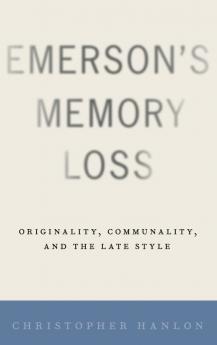 Emerson's Memory Loss