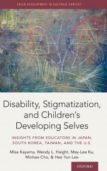 Disability Stigmatization and Children's Developing Selves
