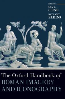 Oxford Handbook of Roman Imagery and Iconography