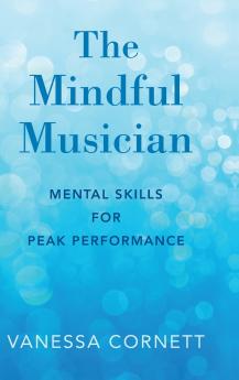 The Mindful Musician