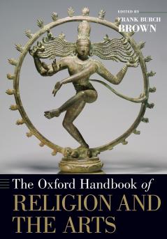 Oxford Handbook of Religion and the Arts