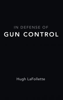 In Defense of Gun Control