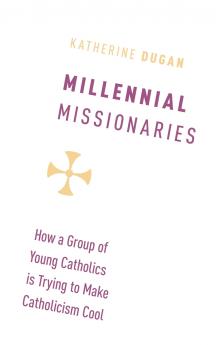 Millennial Missionaries
