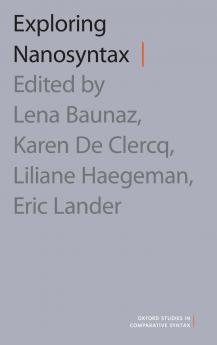 Exploring Nanosyntax