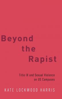 Beyond the Rapist