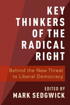 Key Thinkers of the Radical Right