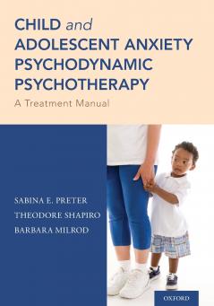 Child and Adolescent Anxiety Psychodynamic Psychotherapy