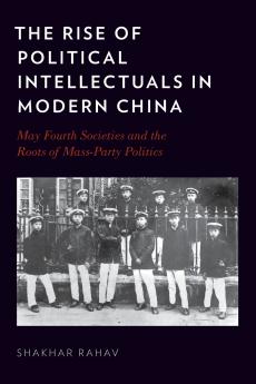 Rise of Political Intellectuals in Modern China