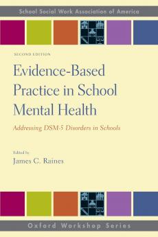 Evidence-Based Practice in School Mental Health