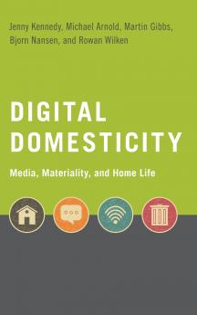Digital Domesticity