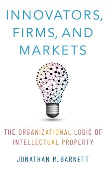 Innovators Firms and Markets