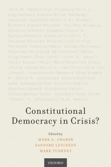 Constitutional Democracy in Crisis?