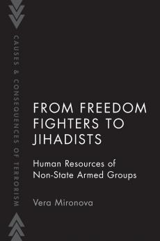 From Freedom Fighters to Jihadists