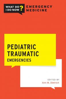 Pediatric Traumatic Emergencies