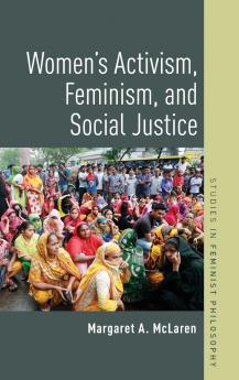 Women's Activism Feminism and Social Justice