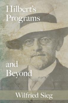 Hilbert's Programs and Beyond