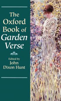 The Oxford Book of Garden Verse