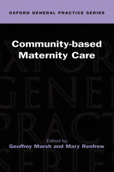Community-Based Maternity Care ( Ogps )