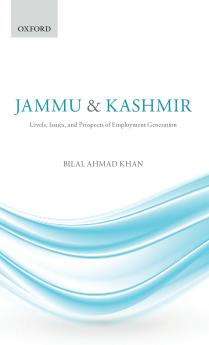 Jammu & Kashmir Levels Issues and Prospects of Employment Generation