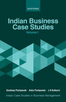 Indian Business Case Studies Volume I