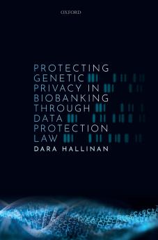 PROTECT GENETIC PRIVACY BIOBANK DP LAW C