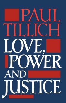 Love Power and Justice