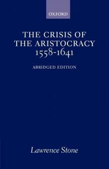The Crisis of the Aristocracy 1558-1641