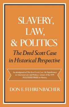 Slavery Law and Politics