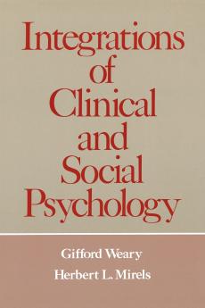 Integrations of Clinical and Social Psychology