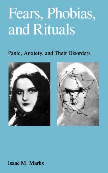 Fears Phobias and Rituals