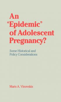 An Epidemic of Adolescent Pregnancy?