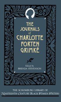The Journals of Charlotte Forten Grimke